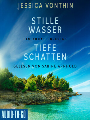 cover image of Stille Wasser, tiefe Schatten